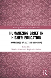 Humanizing Grief in Higher Education