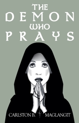The Demon Who Prays