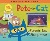 Pete the Cat Parents\' Day Surprise