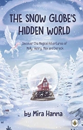 The Snow Globe\'s Hidden World