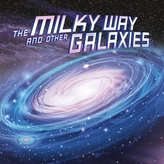 The Milky Way and Other Galaxies