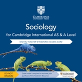 Cambridge International AS & A Level Sociology Digital Teacher\'s Resource Access Card