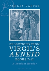 Selections from Virgil\'s Aeneid Books 7-12