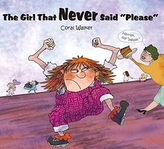 The Girl That Never Said \"please\"