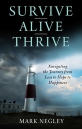 Survive - Alive - Thrive