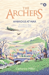 The Archers: Ambridge At War