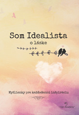  Som Idealista: O láske