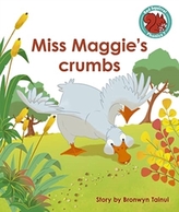 Miss Maggie\'s crumbs