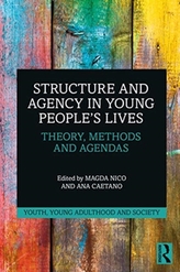 Structure and Agency in Young People\'s Lives