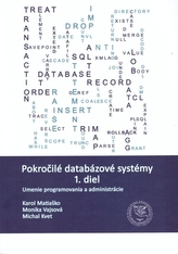 Pokročilé databázové systémy 1. diel