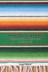 Ponchos y sarapes; El cine mexicano en Buenos Aires (1934-1943)