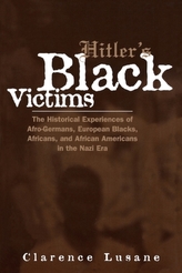Hitler\'s Black Victims