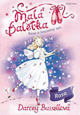 Malá baletka - Rosa a kouzelný sen