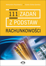 111 zadań z podstaw rachunkowości