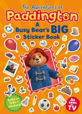 The Adventures of Paddington: A Busy Bear\'s Big Sticker Book