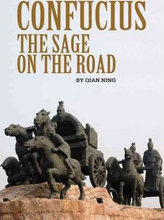 Confucius : The Sage on the Road