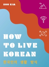 How to Live Korean
