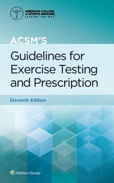ACSM\'s Guidelines for Exercise Testing and Prescription, Spiral (American College of Sports Medicine)