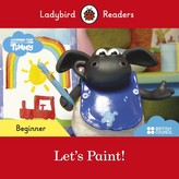 Ladybird Readers Beginner Level Timmy Time Let\'s Paint!