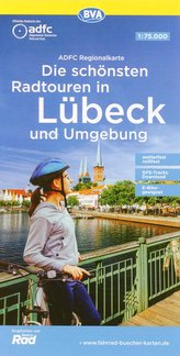 ADFC-Regionalkarte Die schönsten Radtouren in Lübeck und Umgebung 1:75.000