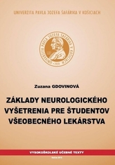Základy neurologického vyšetrenia pre študentov všeobecného lekárstva, 2. vydanie