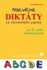 Nácvičné diktáty zo slovenského jazyka pre 1. ročník ZŠ, 2.vydanie