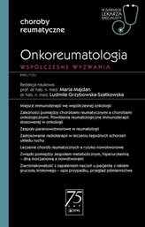 Onkoreumatologia Współczesne wyzwanie