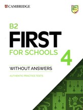 B2 First for Schools 4 Authentic practice tests