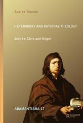 Heterodoxy and Rational Theology