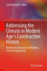 Addressing the Climate in Modern Age\'s Construction History