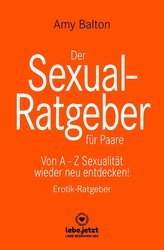 Der Sexual-Ratgeber für Paare | Erotischer Ratgeber