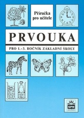 Prvouka pro 1.-3. očník základní školy Metodická příručka