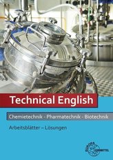 Lösungen zu 71835: Arbeitsblätter Technical English Chemietechnik, Pharmatechnik, Biotechnik.