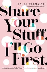 Share Your Stuff. I\'ll Go First.