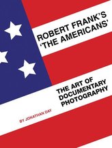 Robert Frank\'s \'The Americans\'