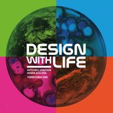 Design with Life: Biotech Architecture and Resilient Cities