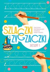 Szlaczki i zygzaczki Zeszyt 1