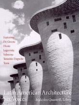 Latin American Architecture: Six Voices