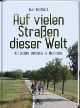 Auf vielen Straßen dieser Welt
