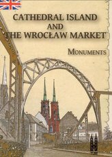 Cathedral Island and The Wrocław Market, monuments