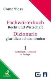 Wörterbuch Recht & Wirtschaft, Italienisch-Deutsch. Tl.1
