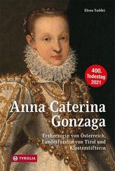 Anna Caterina Gonzaga (1566 -1621)