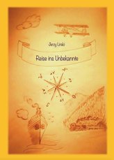 Reise ins Unbekannte