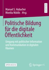 Politische Bildung für die digitale Öffentlichkeit