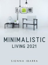 Minimalistic Living 2021