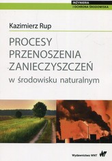 Procesy przenoszenia zanieczyszczeń w środowisku naturalnym