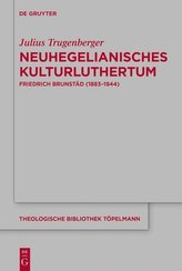 Neuhegelianisches Kulturluthertum