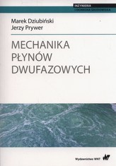 Mechanika płynów dwufazowych.