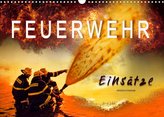 Feuerwehr - Einsätze (Wandkalender 2022 DIN A3 quer)