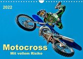 Motocross - mit vollem Risiko (Wandkalender 2022 DIN A4 quer)